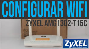 Zyxel Amg1302 T15c Configurar Wifi Do Modem Zyxel Amg1302 T15c Mudar Senha Do Wifi Youtube
