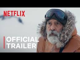 The Midnight Sky Trailer George Clooney Is Stuck On An Apocalyptic Earth Thrillist George Clooney Official Trailer Netflix
