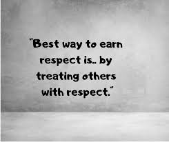 8 Inspirational Quotes On Respect Respect Quotes Treat Others Quotes Respect Others Quotes