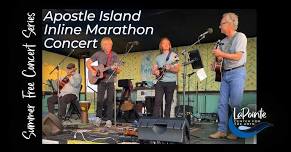 Apostle Island Inline Marathon Concert