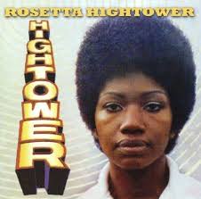 FROM THE VAULTS: Rosetta Hightower born 23 June 1944
