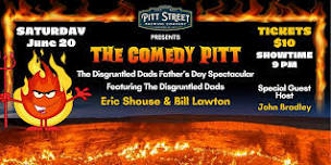 The Comedy Pitt Disgrunted Dads Father's Day Show