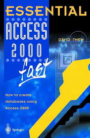 Essential Access 2000 fast: How to create databases using Access 2000  (Essential Series)