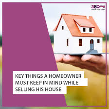Things A Homeowner Must Keep In Mind While Selling The House Well Informed About The Condition Of The Property Th Homeowner Buying A New Home Friday Feeling