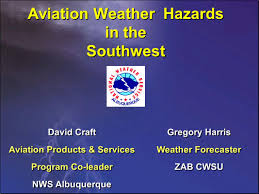 Our southwestern lights are made right here in albuquerque, new mexico, usa, the heart of the southwest. Aviation Weather Hazards In The Southwest David Craft Aviation Products Services Program Co Leader Nws Albuquerque David Craft Aviation Products Services Ppt Download