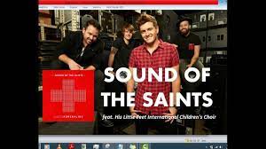 Audio Adrenaline Sound Of The Saints Lyrics Youtube