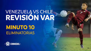 This video is provided and hosted by a. Eliminatorias Revision Var Venezuela Vs Chile Minuto 10