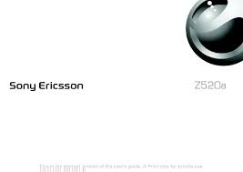 Features 1.8″ display, 900 mah battery, 16 mb storage. Sony Ericsson Z520a User Manual Pdf Download Manualslib