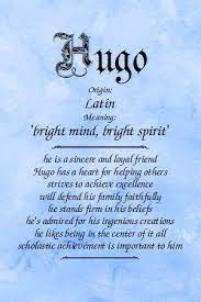 Meaning Of The Name Hugo Baby Name Tattoos Tattoos With Kids Names Tattoo For Son