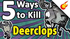 5 Best Ways To Kill Deerclops Don T Starve Together Shipwrecked Reign Of Giants Youtube