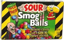 Smog character, and i'll feel like a freak making. Toxic Waste Brand Sour Smog Balls