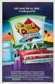 Cheech And Chong S Next Movie Movie Poster 1 Of 2 Imp Awards