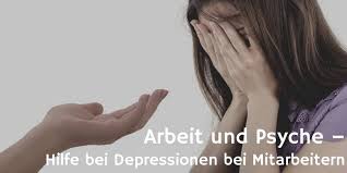 Arbeit Und Psyche So Konnen Sie Depressive Mitarbeiter Erkennen Und Handeln