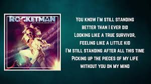 Lyrics video for rocket man by elton john. Taron Egerton I M Still Standing Rocketman Lyrics Youtube