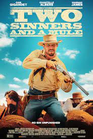 Two Sinners and a Mule (2023) - IMDb
