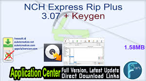 Plus get more done with the new winzip® pro apps. Nch Express Rip Plus 3 07 Keygen Free Download