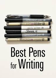 Best Pens For Writing Best Pens Pen Writing