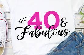 Personalized products require 4 days of processing before shipping. 40 Birthday Svg Dirty Forty Svg 40th Birthday Svg By Musedigitalart Thehungryjpeg Com