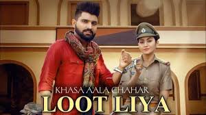 Chal diya dil tere piche. Loot Liya Ringtone Instruments Download Song By Khasa Aala Chahar