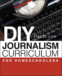 Free Homeschooling Resources Diy Journalism Curriculum For Homeschoolers Journalism Classes Curriculum Homeschool Writing
