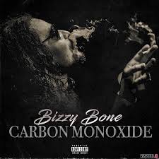 Bizzy Bone Carbon Monoxide Album Download Bizzy Bone Carbon Monoxide Respecta The Ultimate Hip Hop Portal