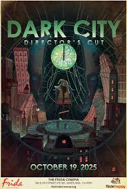 Dark City: Director's Cut: Presented By Flickrhappy – The Frida Cinema