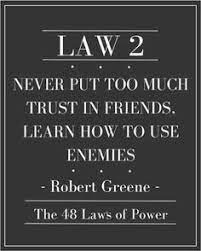 481 quotes from the 48 laws of power: 25 48 Laws Of Power Ideas 48 Laws Of Power Powerful Quotes Robert Greene