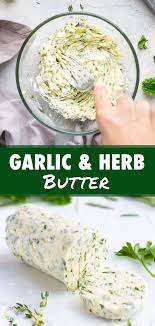 Homemade Garlic Herb Butter Recipe Evolving Table Recipe In 2021 Homemade Garlic Butter Herb Butter Recipe Amazing Vegetarian Recipes