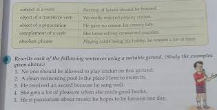 What is gerund with example? Vrewrite Each Of The Following Sentences Using A Suitable Gerund Study The Examplesgiven Brainly In