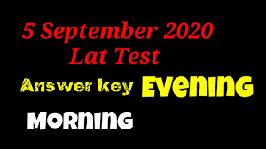 Lat Test Answer Key 6 December 2020 5 September Lat Test Youtube