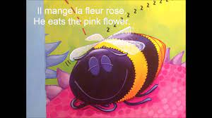 The Very Greedy Bee Simpler Version Of This Lovely Book Translated In French French Language Learning Translate To French Learn French