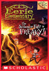 Sold by mf usa and ships from amazon fulfillment. The Science Fair Is Freaky A Branches Book Eerie Elementary 4 Ebook By Jack Chabert Rakuten Kobo