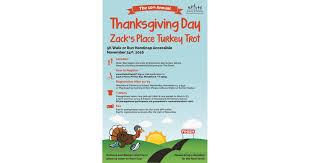 Check spelling or type a new query. Zacks Place Thanksgiving Virtual Turkey Trot