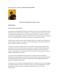 Nuestra identidad se va construyendo a medida que nos vamos narrando. Como Se Escribe Un Cuento Carlos Castillo Quintero