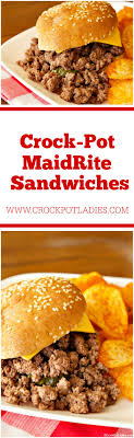 Crock Pot Homemade Maidrite Sandwiches Crock Pot Ladies