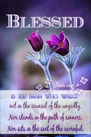 Psalm 1 1 Nkjv Blessed Is The Man Who Walks Not In The Counsel Of The Ungodly Nor Stands In The Path Of Sinners Scripture Verses Psalms Scripture Quotes