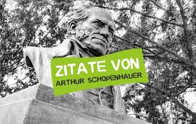 By the 1870s, arthur schopenhauer's philosophy had gained, in nietzsche's words ascendency in europe (gm iii, §5). Arthur Schopenhauer Zitate 30 Wertvolle Spruche Careelite
