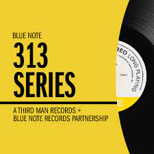 Third Man 313 Series – Blue Note Records