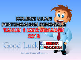 Permohonan pendaftaran murid tahun 1 bagi ambilan 2018 dan 2019 secara online melalui sistem yang disediakan kementerian pendidikan malaysia (kpm). Koleksi Soalan Ujian Pertengahan Penggal 2 Tahun 1 2018 Kssr Sekolah Rendah Sumber Pendidikan