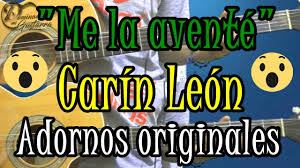 6 jam sessions · chords: Me La Avente Acordes Y Letra Para Guitarra Ukulele Bajo Y Piano Carin Leon