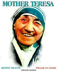 Mother Teresa: Helping the Poor by William Jay Jacobs