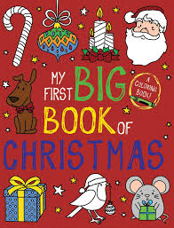 Every picture below is available as jpeg and easy print pdf formats. My First Big Book Of Christmas My First Big Book Of Coloring Little Bee Books 9781499810073 Amazon Com Books