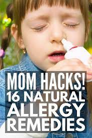 Mom Hacks 16 Ways To Provide Natural Allergy Relief For Kids Allergy Remedies For Kids Natural Allergy Relief Allergy Remedies