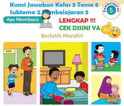 Kunci jawaban tema 8 kelas 3 sd halaman 130, 131, 132 dan 133 subtema 3 pembelajaran 3. Lengkap Kunci Jawaban Kelas 3 Tema 8 Subtema 2 Pembelajaran 5 Simple News Kunci Jawaban Lengkap Terbaru