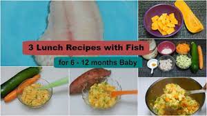 3 Lunch Dinner Recipes With Fish For 6 12 Months Baby L Healthy Baby Food Recipe L Fish For Baby You Easy Healthy Lunches Fish Recipes Fish Recipes Healthy
