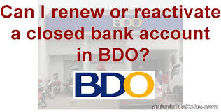 Can I Renew Or Re Activate My Closed Bank Account In Bdo Bank Account Accounting Renew