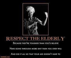  Pin By Sj Vanwinkle On Aging Gracefully Respect The Elderly Respect Elders Quotes Elderly Quote