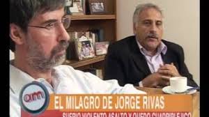 El milagro de Jorge Rivas