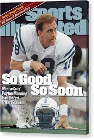1998 metal universe #189 peyton manning rookie card team: Indianapolis Colts Qb Peyton Manning Sports Illustrated Cover Acrylic Print By Sports Illustrated