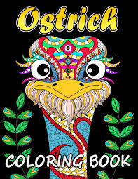 See more ideas about coloring pages, adult coloring pages, coloring books. Amazon Com Ostrich Coloring Book Unique Coloring Book Easy Fun Beautiful Coloring Pages For Adults And Grown Up 9781987479133 Kodomo Publishing Books